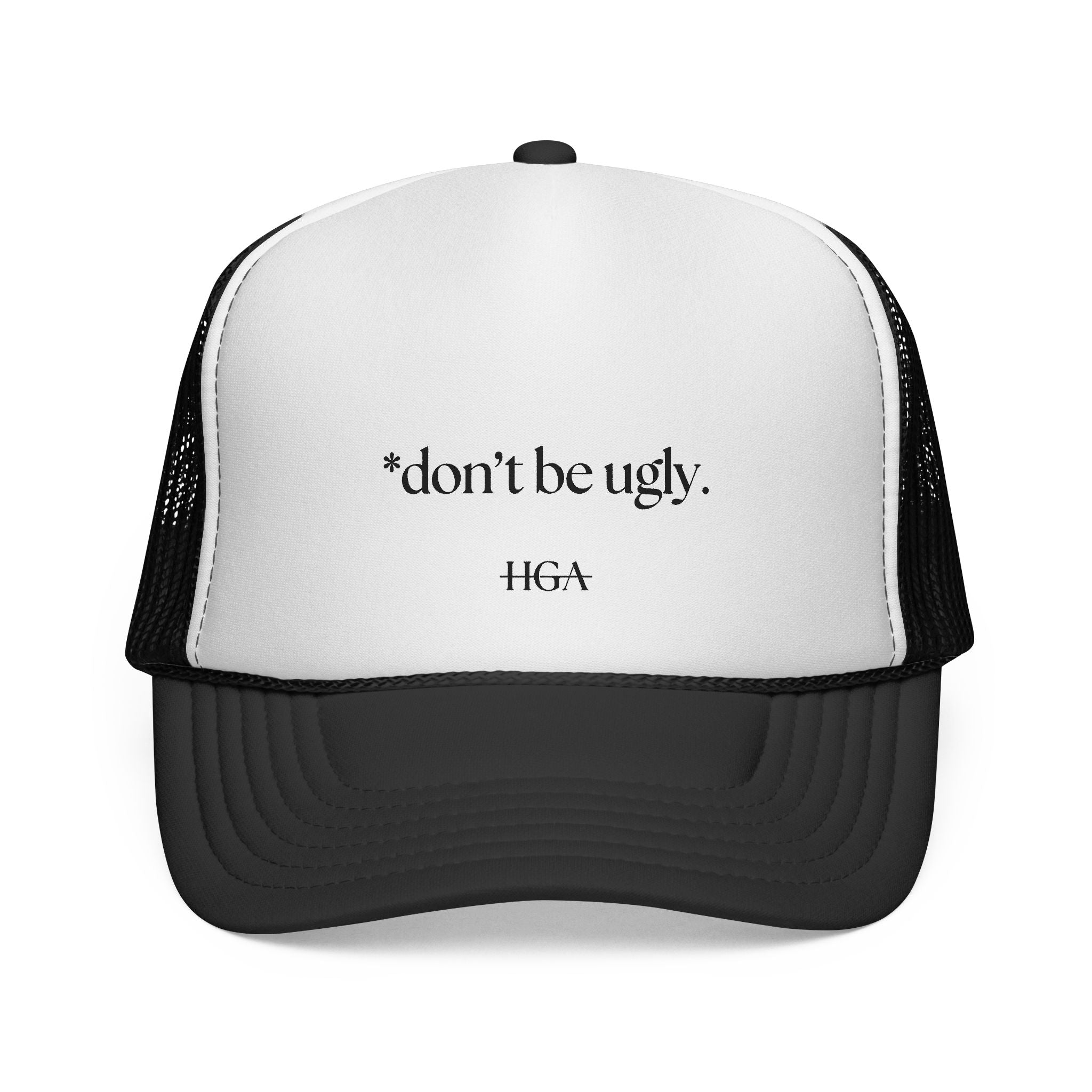 Don’t Be Ugly foam trucker hat | lightweight mesh snapback, black & white